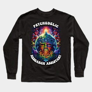 Psychedelic Research Assistant Long Sleeve T-Shirt